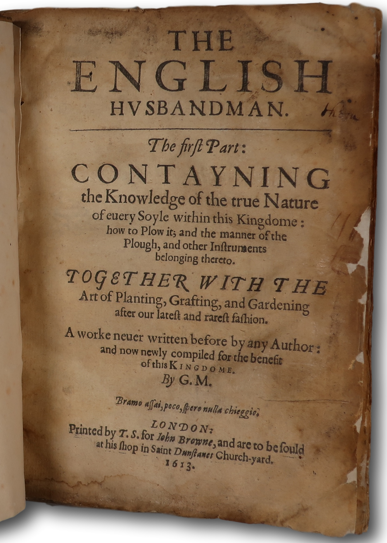 The English Husbandman. The first Part: Contayning the Knowledge of
