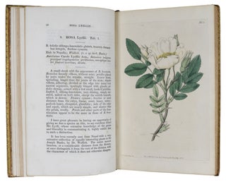 Rosarum Monographia; Or, A Botanical history Of Roses. To Which Is Added, An Appendix, For The Use Of Cultivators, In Which The Most Remarkable Garden Varieties Are Systemically Arranged.