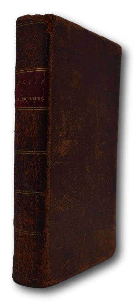 Item #37 Elements Of Agricultural Chemistry, In A Course Of Lectures For The Board Of Agriculture.; With An Appendix, Containing A Series Of Experiments To Test The Value Of The Grasses Cultivated In Great Britain. Second American Edition. To Which Is Added Practical Remarks On Some Of The Manures Mentioned In The Lectures. Humphry Davy.