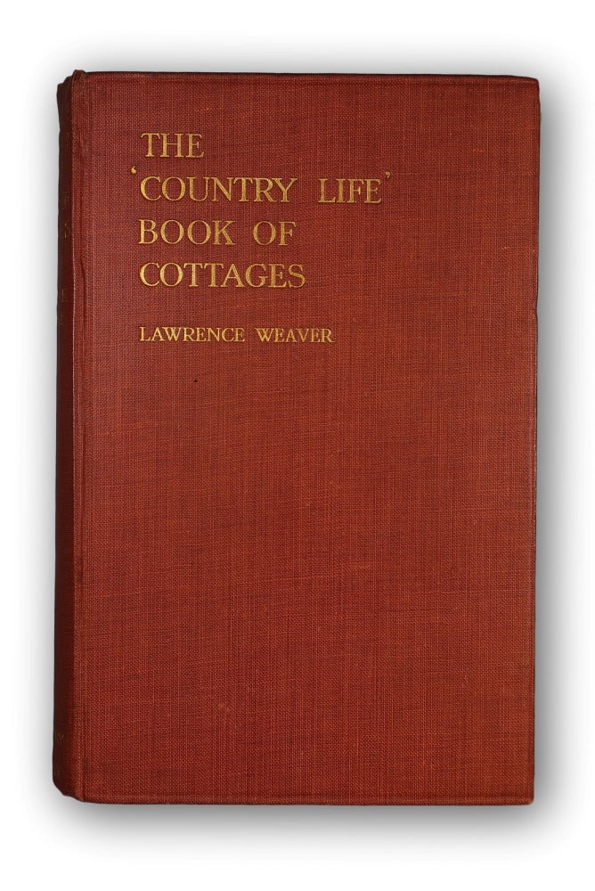 Item #3 The "Country Life" Book of Cottages; Costing from £15 to £600. Lawrence Weaver.