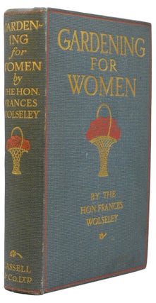 Item #83 Gardening For Women. Frances Wolseley