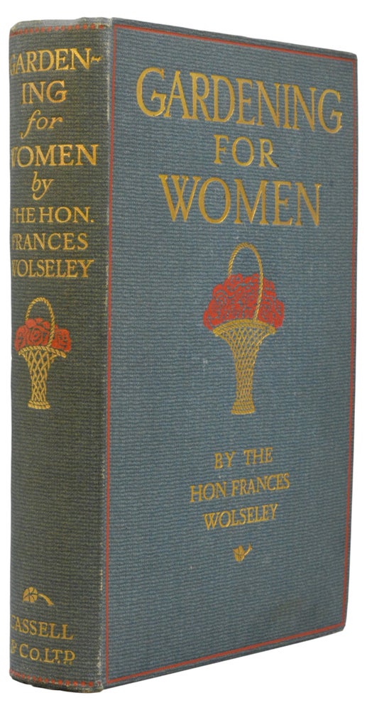 Item #83 Gardening For Women. Frances Wolseley.