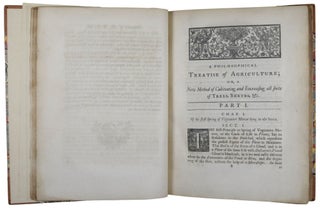 The Experimental Husbandman and Gardener: Containing A New Method Of Improving Estates and Gardens, By Cultivating and Increasing of Forrest-Trees, Coppice-Woods, Fruit-Trees, Shrubs, Flowers and Greenhouses, and Exotick Plants, after several Manners; viz. by Layers, Cuttings, Roots, Leaves, &c. With Great Variety of New Discoveries relating to Graffing, Terebration or Boreing, Inarching, Emplastration, and Inoculation; of Reversing of Trees, and Digesting their Juices to bring them to bear Fruit. With several New Experiments for the Fertilizing of Stubborn Soils. By G. A. Agricola, M. D. Translated from the Original, with Remarks: and adorn'd with Cuts. The Second Edition. To which is now added, An Appendix, containing a Variety of Experiments lately practiced upon the above System, By R. Bradley, Professor of Botany at Cambridge, F.R.S.